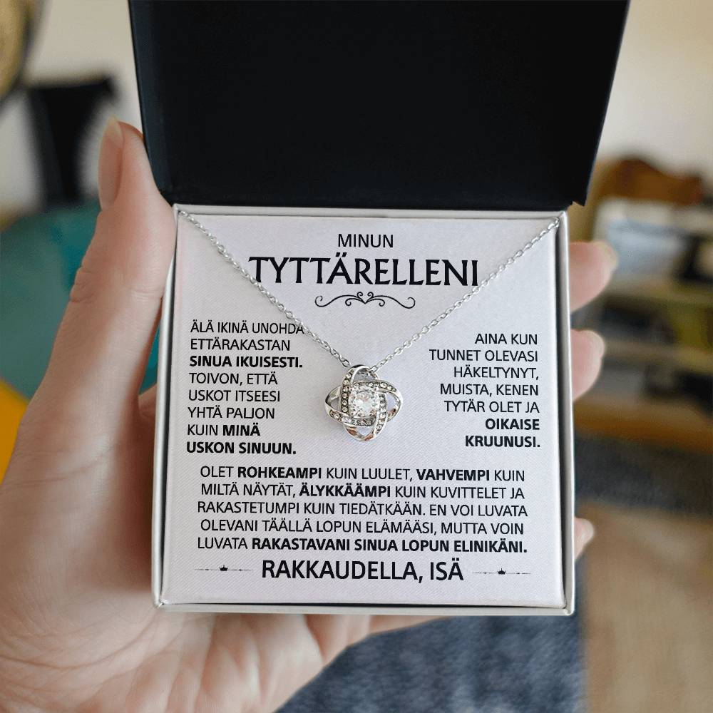 Tyttärelleni - rakkaussolmukaulakoru, isältä