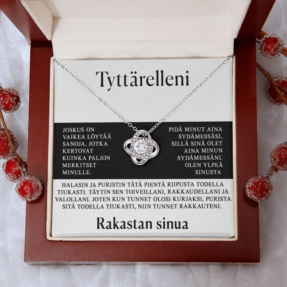 Tyttärelleni - On vaikea selittää, kuinka paljon merkitset minulle