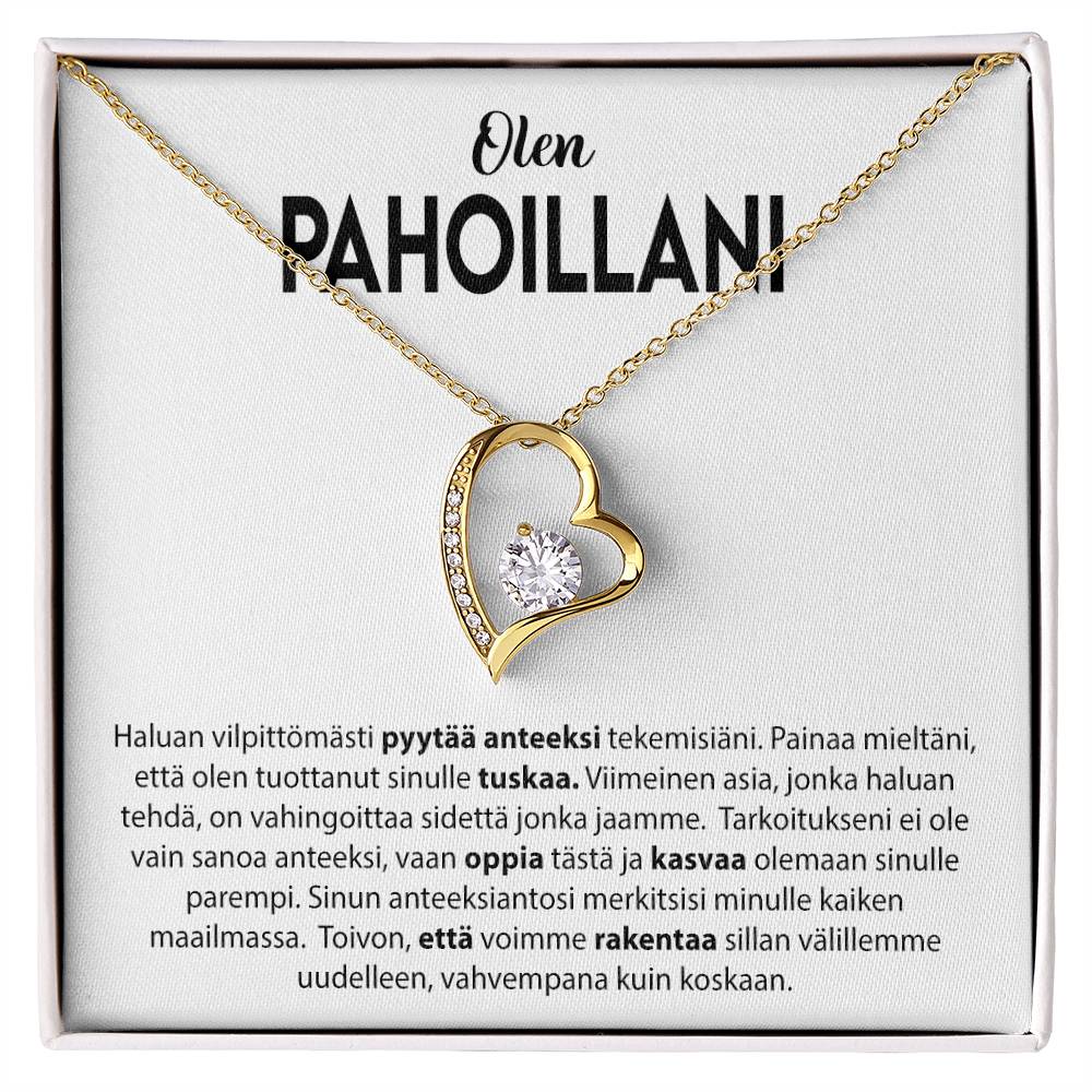 Olen Pahoillani, Pyydän Vilpittömästi Anteeksi